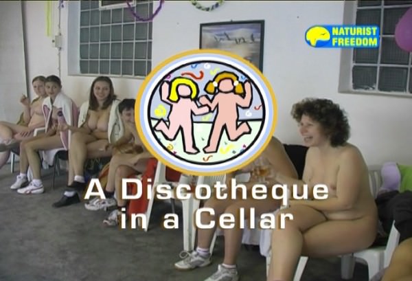 A Discotheque in a Cellar - Naturist freedom family nudism video [720×480 | 01:11:07 | Size: 4.4 GB] [ヌーディズムコレクション]